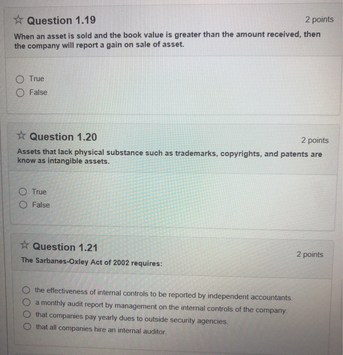 Question1 2 points When an asset is sold and the book
