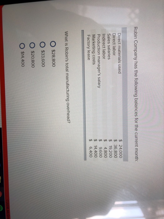  Robin Company has the following balances for the current month: Direct