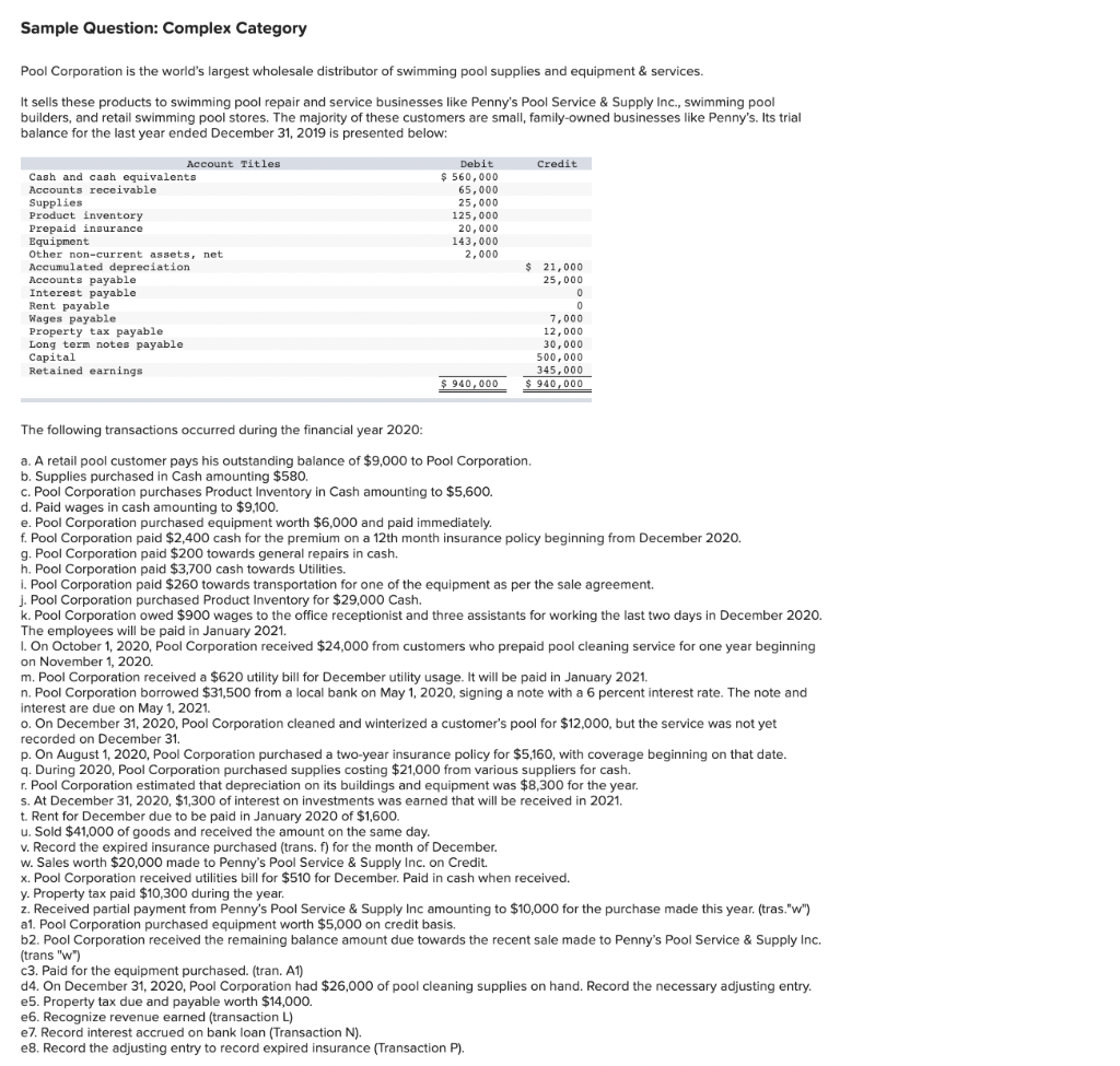  Sample Question: Complex Category Pool Corporation is the world's largest wholesale