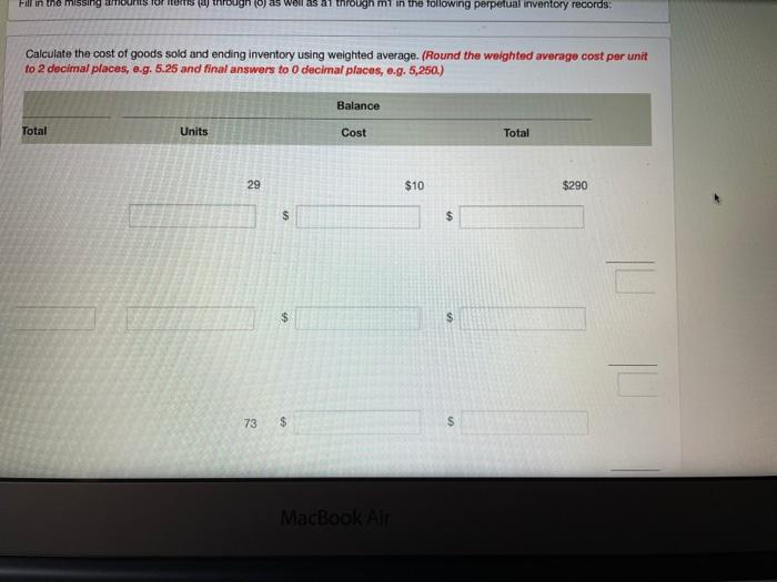well as a through mt in the following perpetual inventory records: Calculate