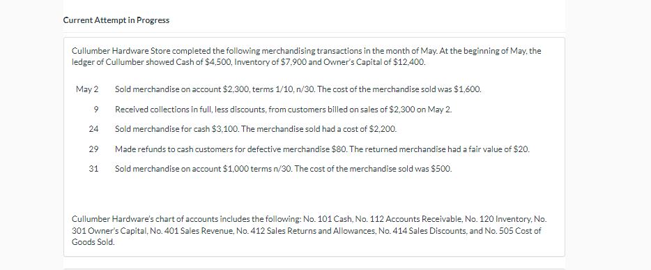 Current Attempt in Progress Cullumber Hardware Store completed the following merchandising