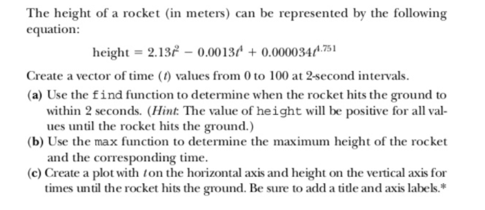  Using Matlab please help solving all 3 steps, comments needed The