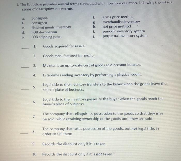  2. The list below provides several terms connected with inventory valuation.