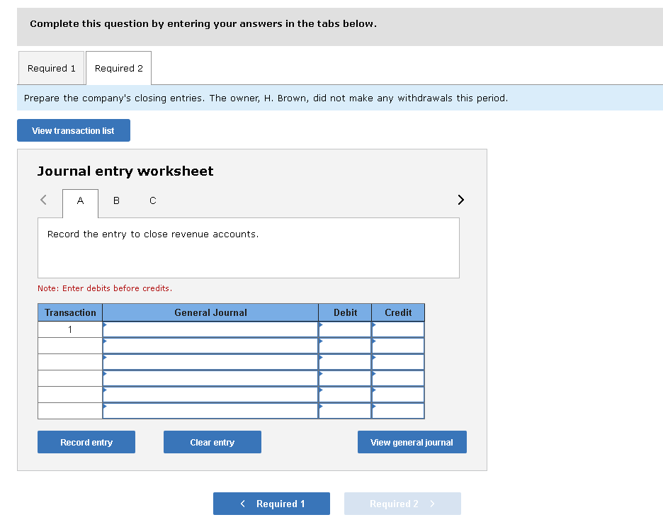 Brown's Bike Rental Company. (1) Determine the amount that should be entered
