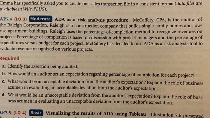  Emma has specifically asked you to create one sales transaction file