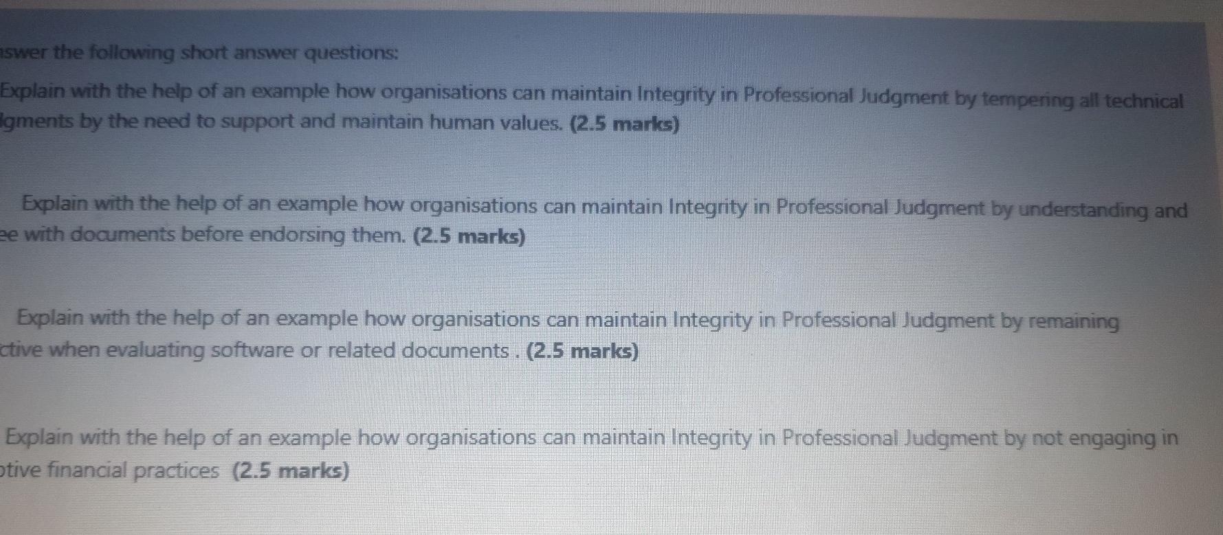 aswer the following short answer questions: Explain with the help of