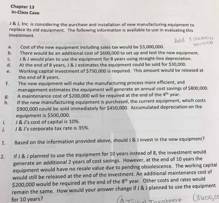  I dont understand the process for each. Chapter 13 In-Class Case