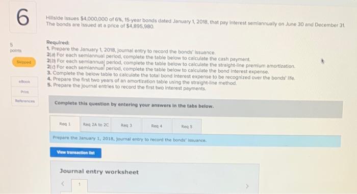  6 Hillside issues $4,000,000 of 6%, 15 year bonds dated January