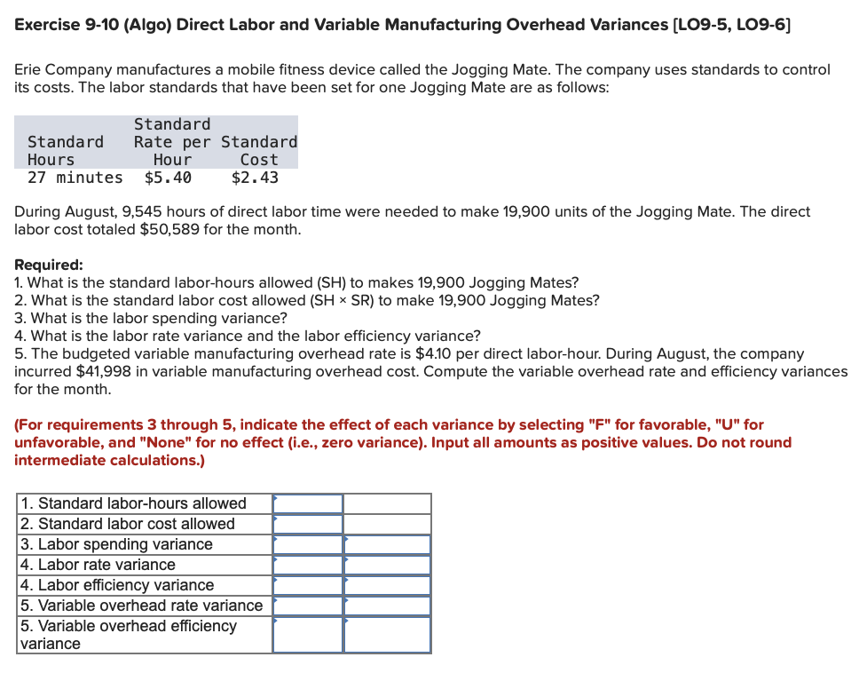  Exercise 9-10 (Algo) Direct Labor and Variable Manufacturing Overhead Variances [LO9-5,