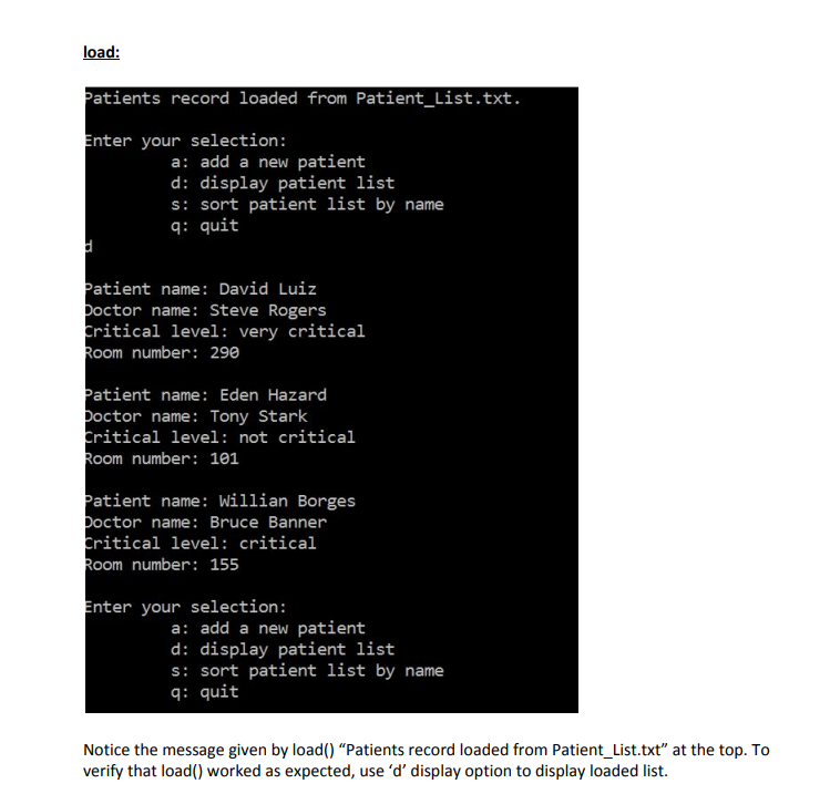patient's name, doctor's name, critical level of patient, room number. // The