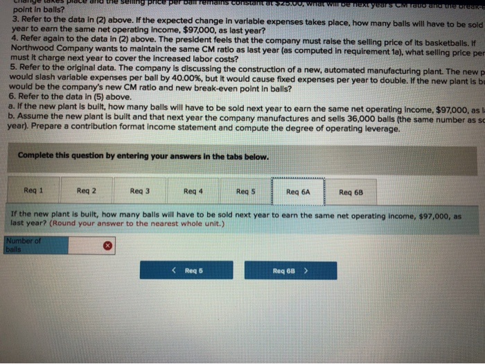 a ball that sells for $25. At present, the ball is manufactured