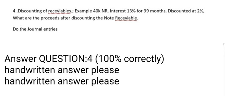 please answer QUESTION:4 (100% correctly) sample question and answer provided below please