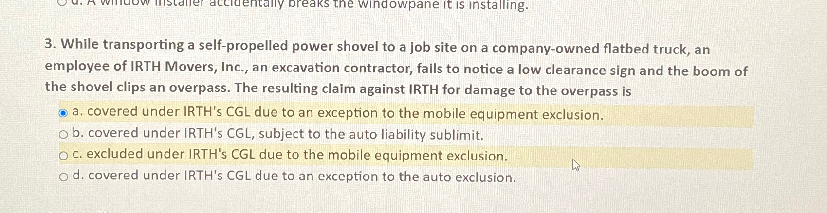  While transporting a self-propelled power shovel to a job site on