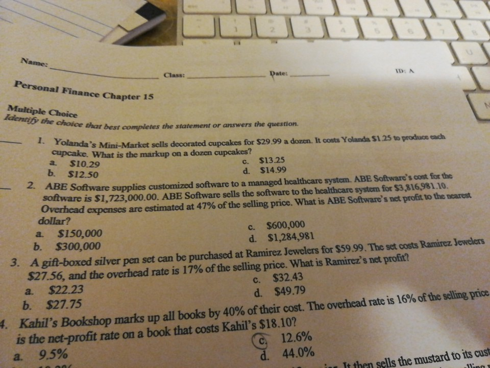 Name: DEN Class: Date: Personal Finance Chapter 15 Multiple Choice 1.