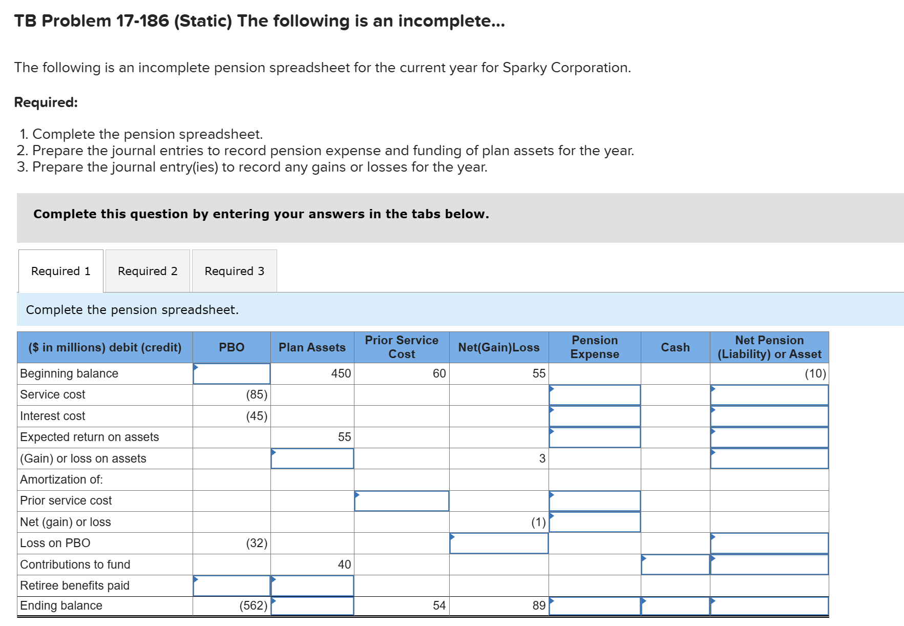  TB Problem 17-186(Static) The following is an incomplete... The following is