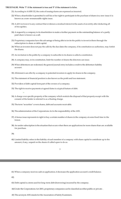  TRUE/FALSE. Write T if the statement is true and F if