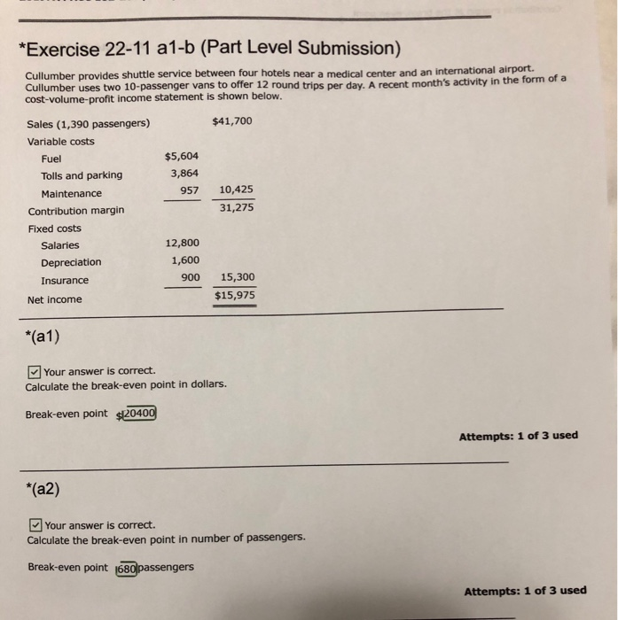 part B *Exercise 22-11 a 1-b (Part Level Submission) Cullumber provides shuttle