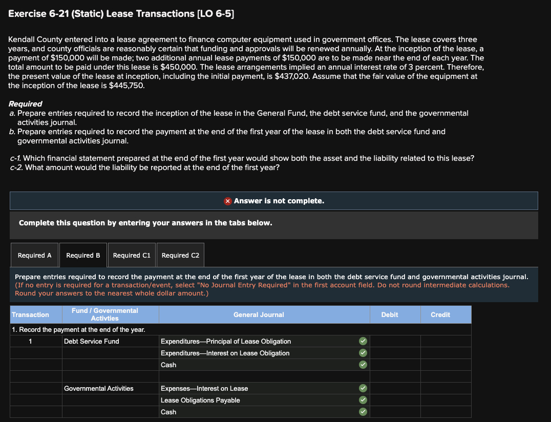  Exercise 6-21(Static) Lease Transactions [LO 6-5] Kendall County entered into a