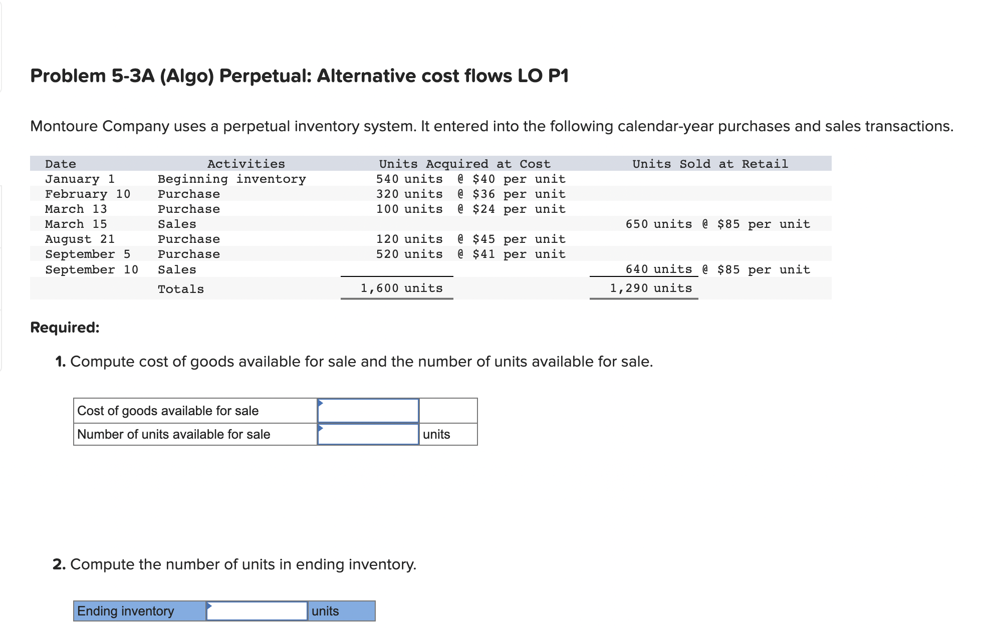 How do I solve ? Compute the cost assigned to ending inventory