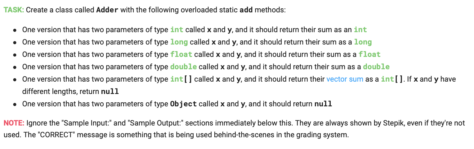 In java TASK: Create a class called Adder with the following overloaded