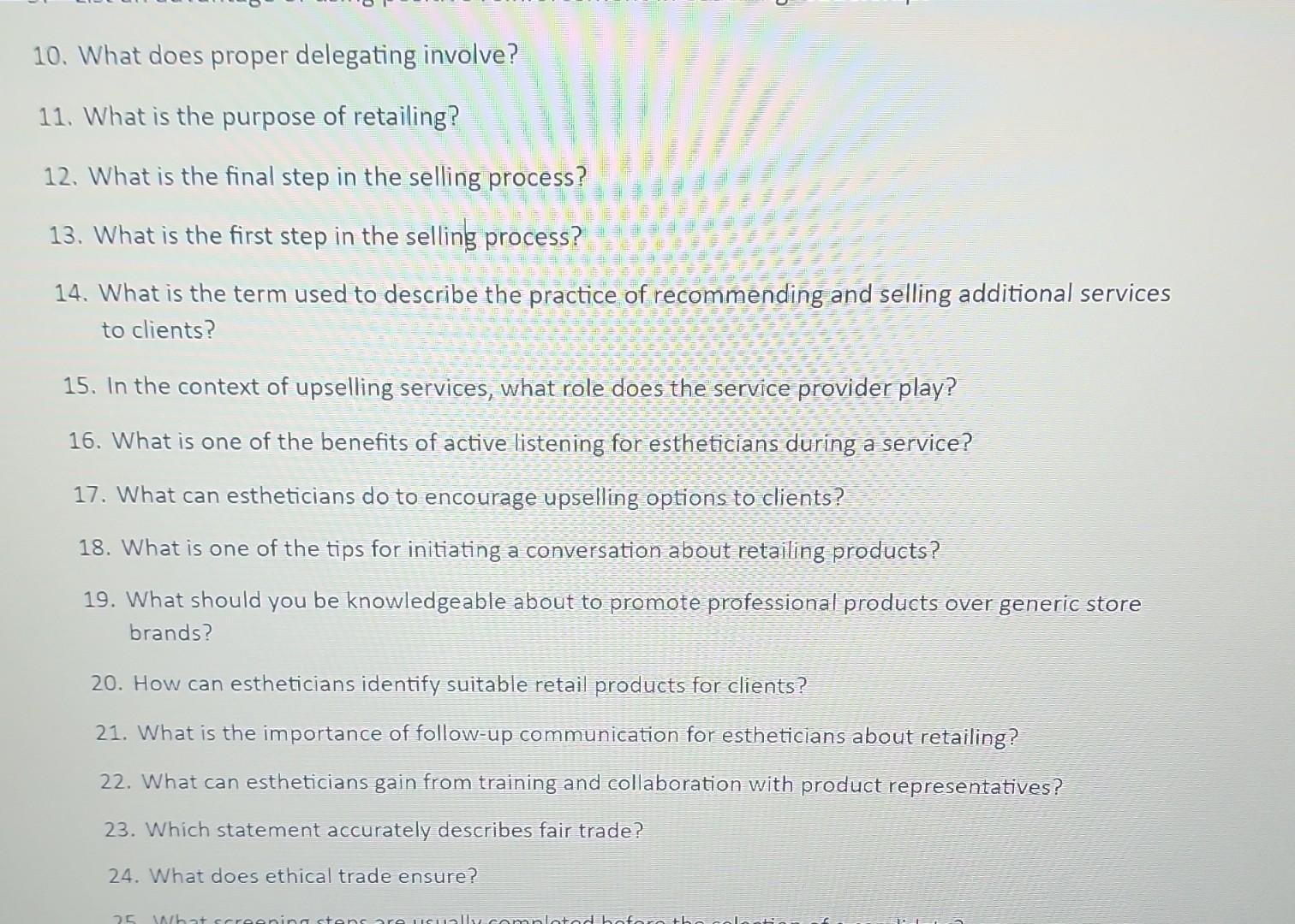  10. What does proper delegating involve? 11. What is the purpose