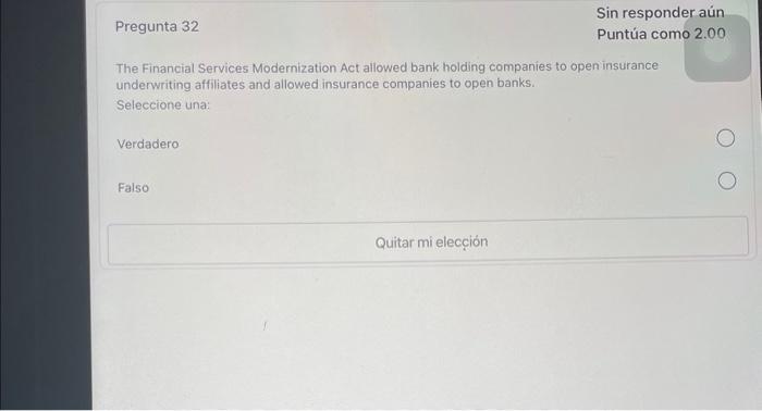  32 Punta como 2.00 The Financial Services Modernization Act allowed bank