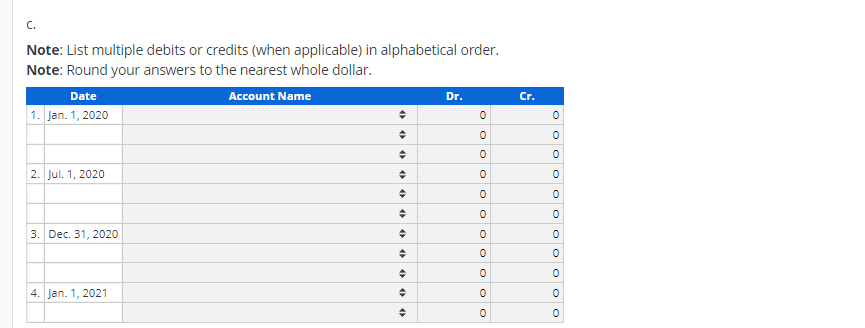 The bonds pay cash interest semiannually each July 1, and January 1,