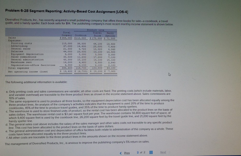  Thanks for the help and your time! Problem 6-28 Segment Reporting;