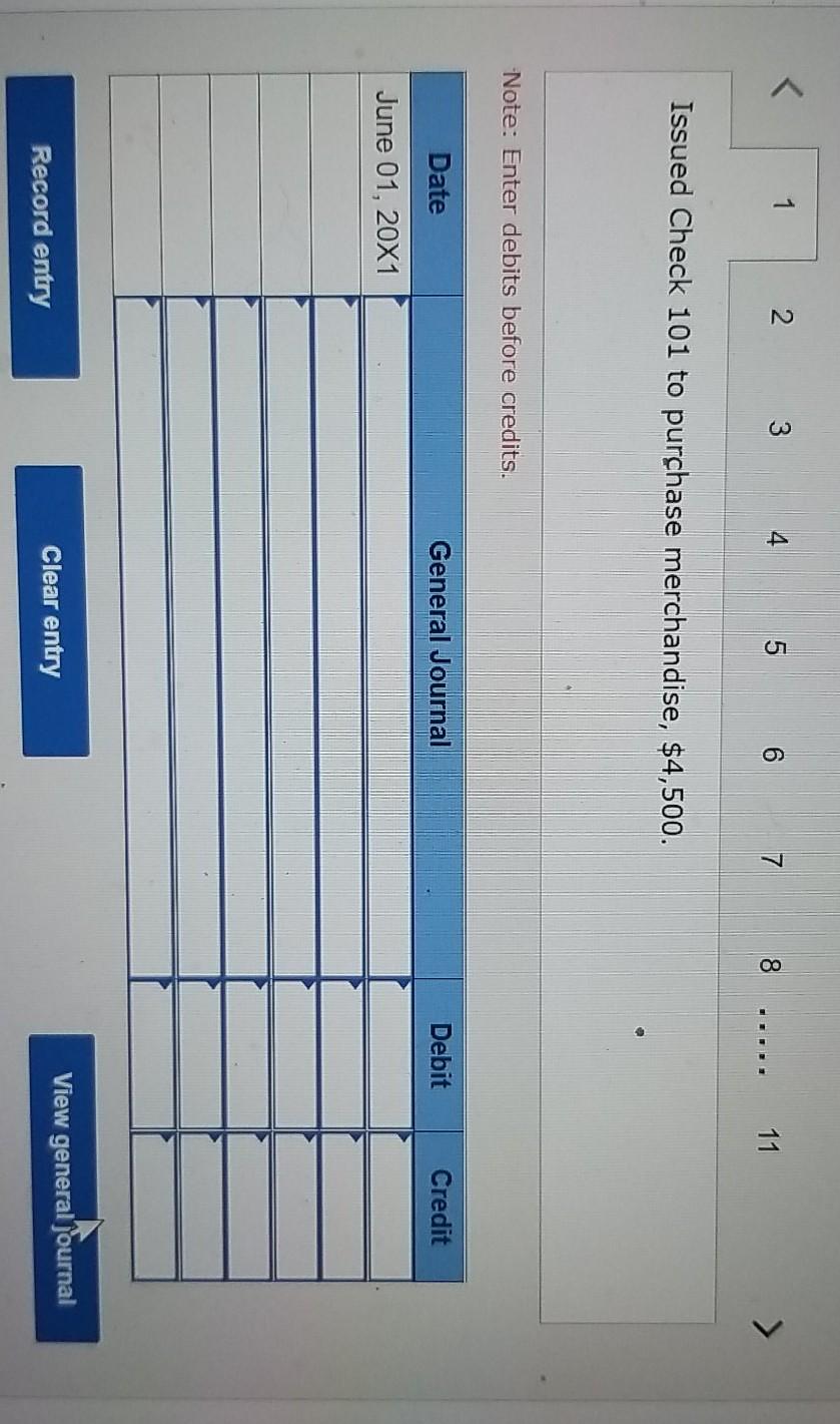 business on June 1, 20X1. The company purchases merchandise for cash and