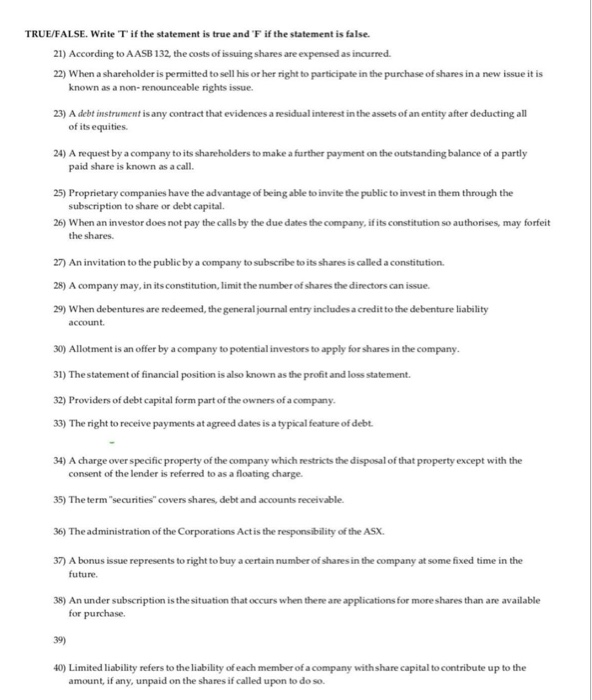  TRUE/FALSE. Write T if the statement is true and F if