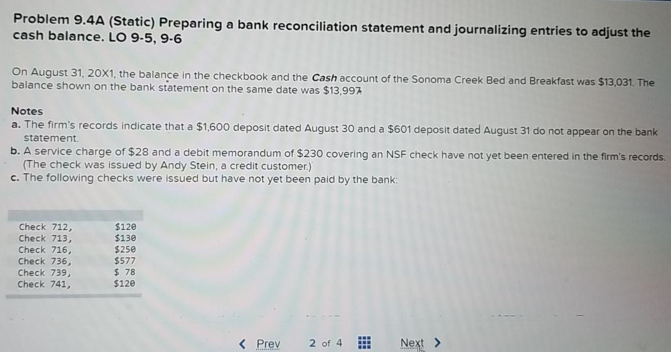 Problem 9.4A (Static) Preparing a bank reconciliation statement and journalizing entries