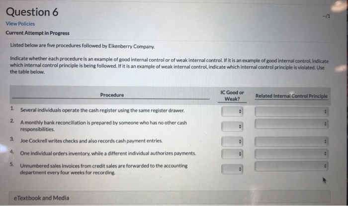 please help with this accounting problem! Question 6 View Policies Current Attempt