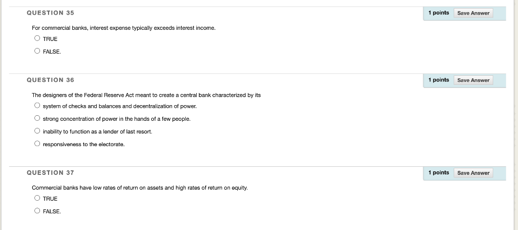 QUESTION 35 1 points Save Answer For commercial banks, interest expense