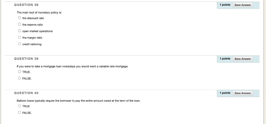 typically exceeds interest income. O TRUE O FALSE. QUESTION 36 1 points