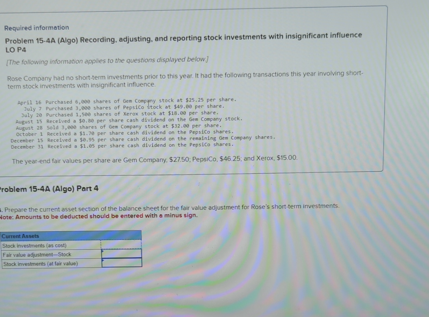  Required information Problem 15-4A (Algo) Recording, adjusting, and reporting stock investments