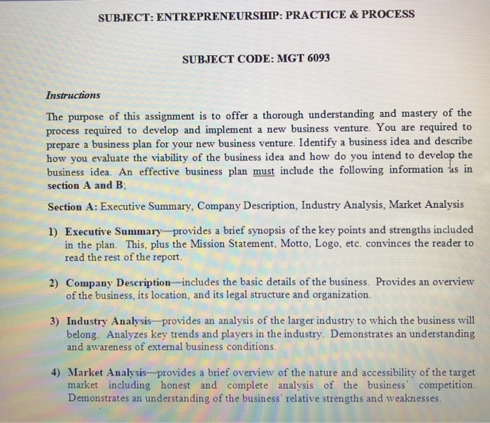  9000 words SUBJECT: ENTREPRENEURSHIP: PRACTICE& PROCESS SUBJECT CODE: MGT 6093 Instructions