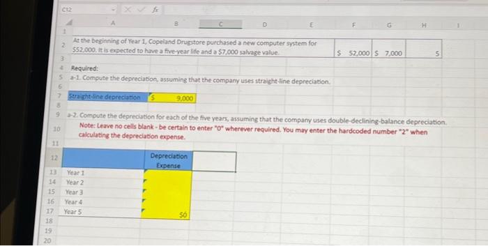 Solve the depreciation expense. please write out the excel formula and answer