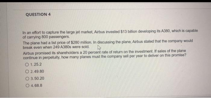 please answer this two Questions. QUESTION 4 In an effort to capture