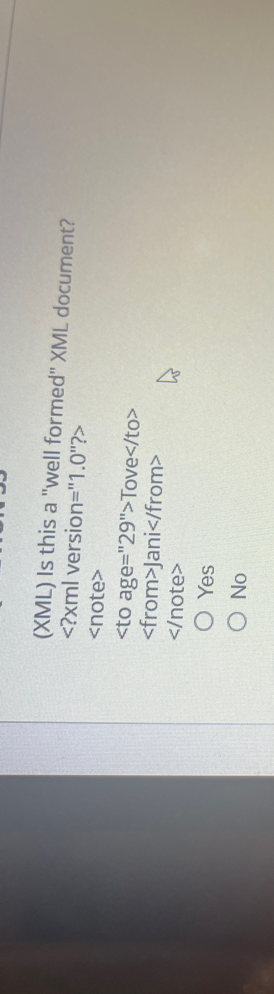  (XML) Is this a "well formed" XML document? > version="1.0"?> to