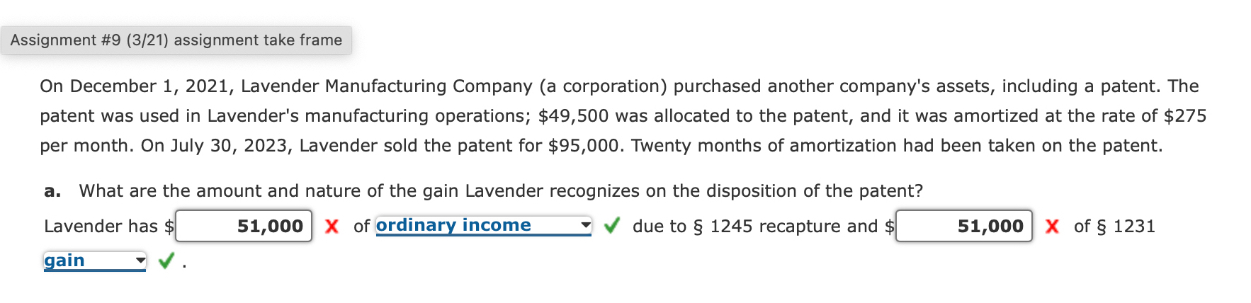  On December 1,2021, Lavender Manufacturing Company (a corporation) purchased another company's
