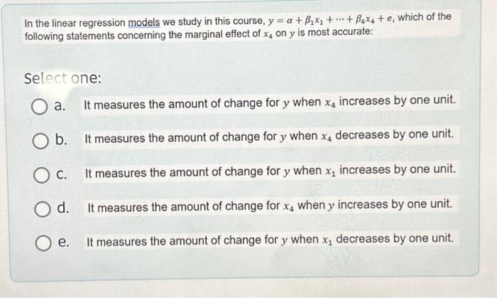  In the linear regression models we study in this course, y
