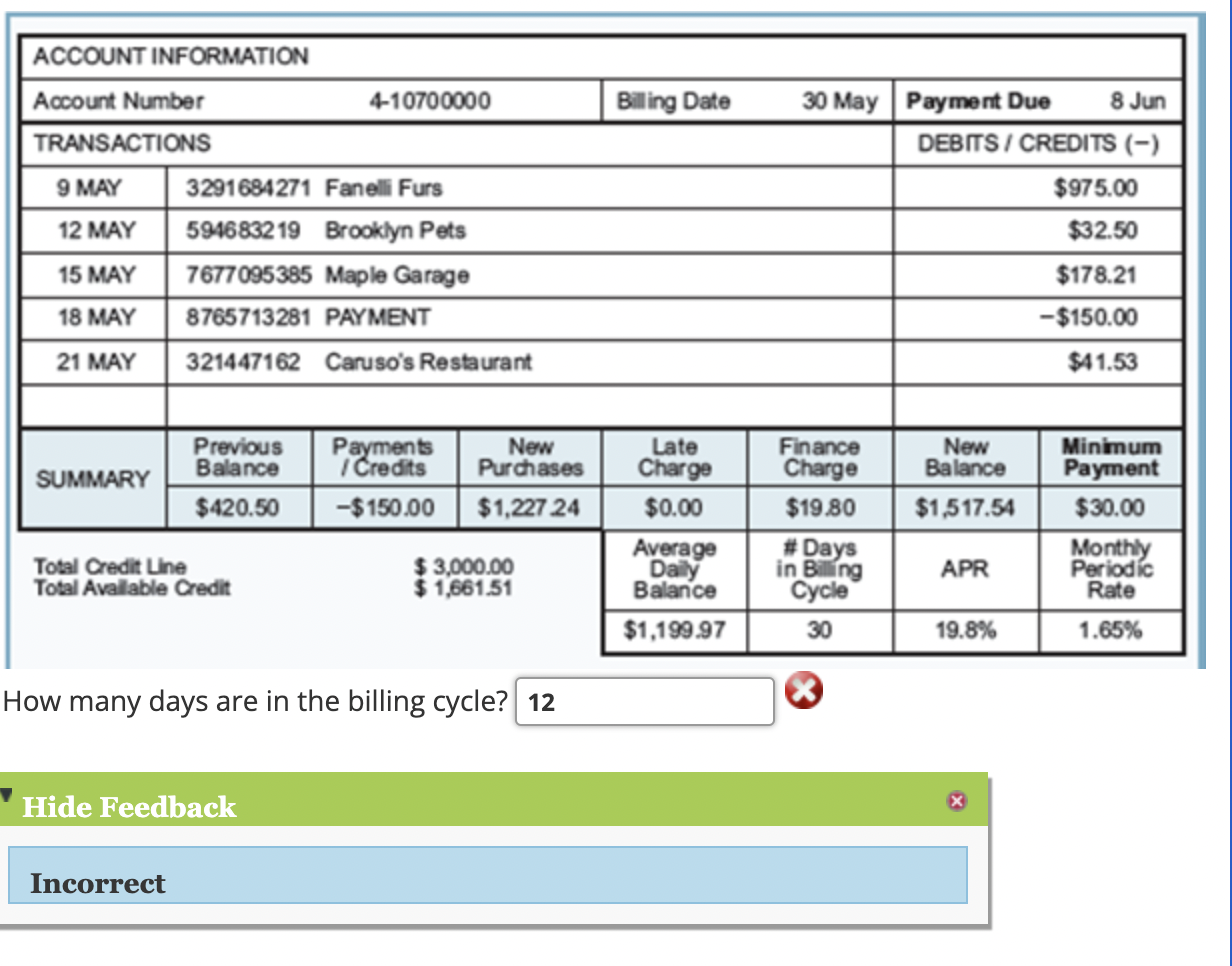  How many days are in the billing cycle? Note: Please make