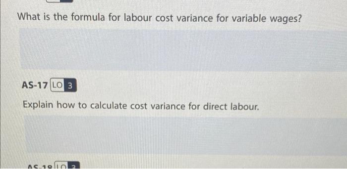  What is the formula for labour cost variance for variable wages?