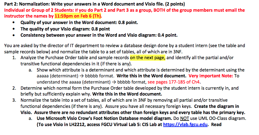  Part 2: Normalization: Write your answers in a Word document and