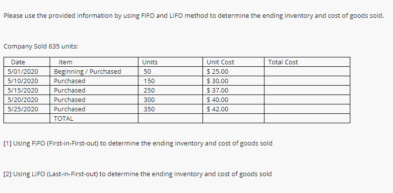 Please use the provided information by using FIFO and LIFO method