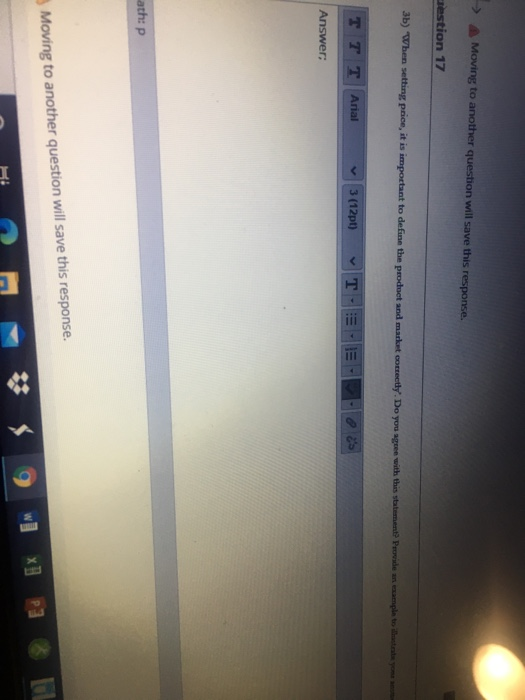  Moving to another question will save this response. estion 17 3b)