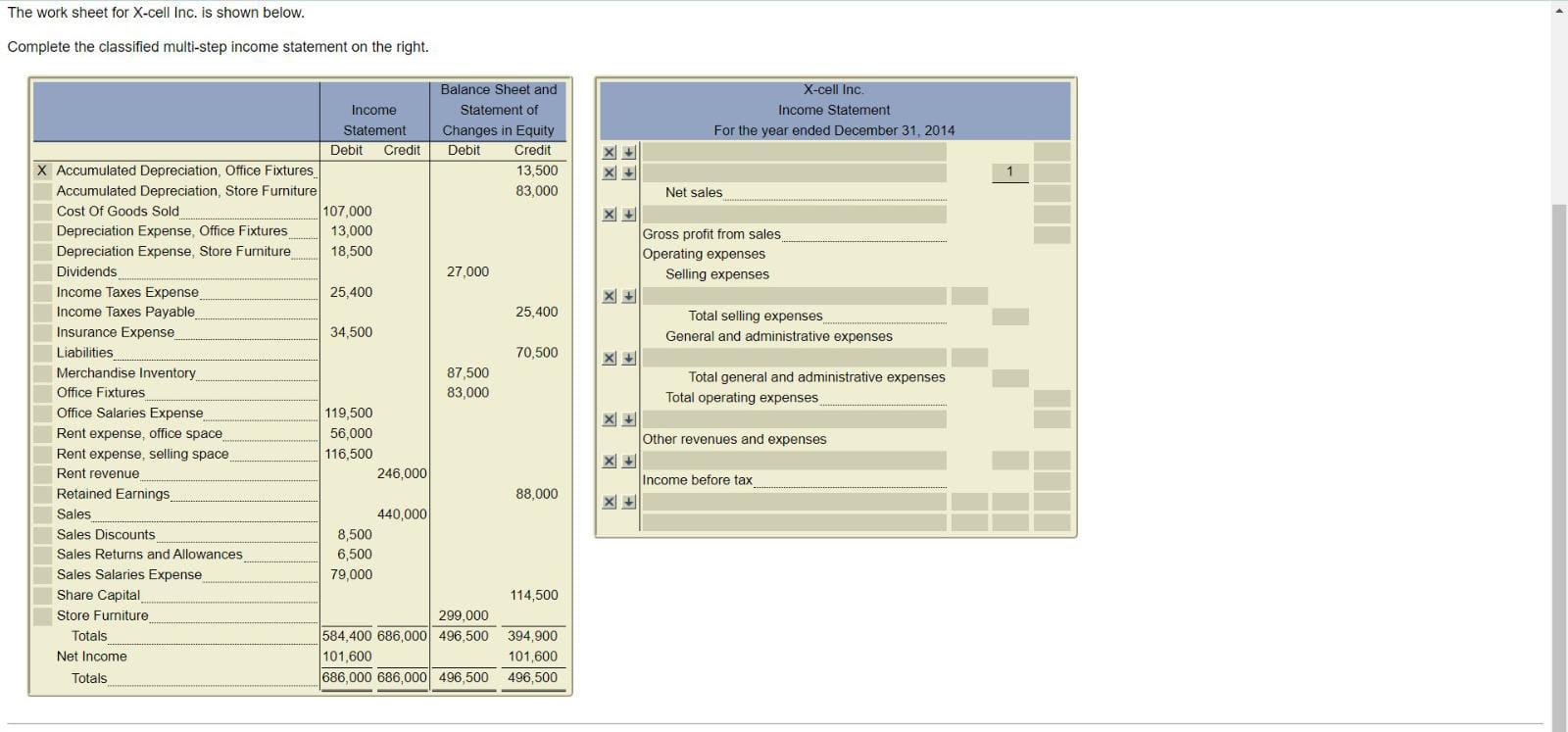  The work sheet for X-cell Inc. is shown below. Complete the