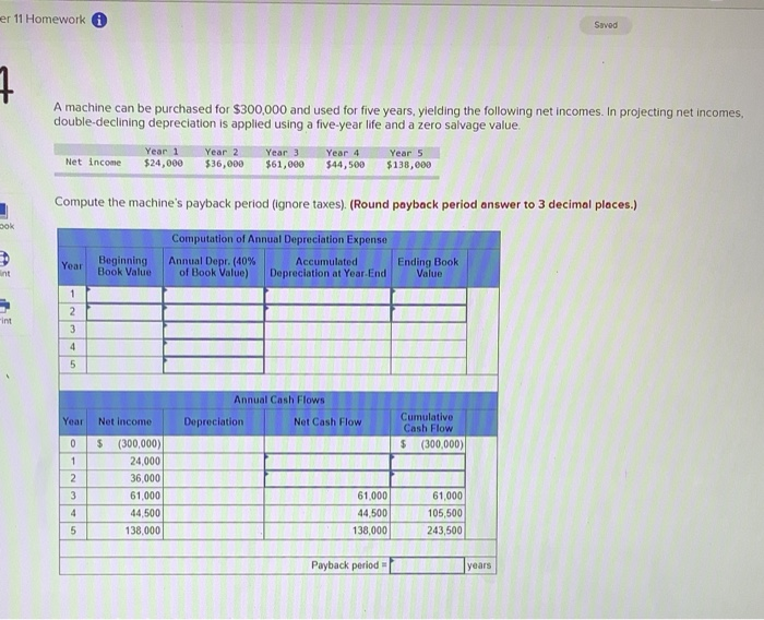  er 11 Homework A Suvod 7 A machine can be purchased