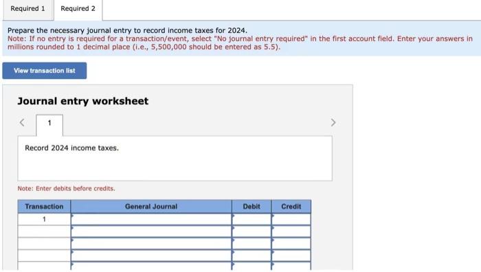 a minus sign. Enter your answers in millions rounded to 1 decimal