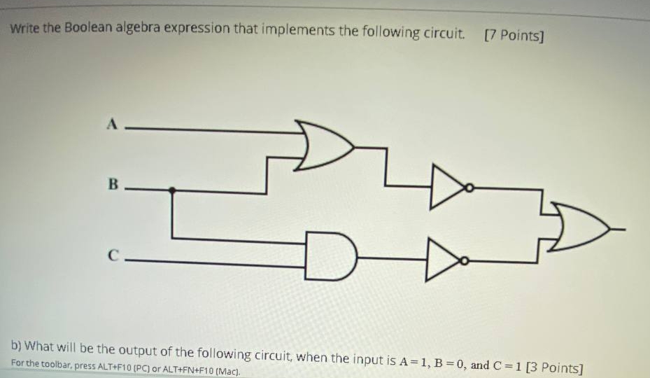  Write the Boolean algebra expression that implements the following circuit. [7
